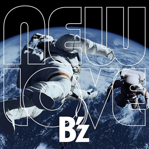 B’z (비즈) - 정규21집 [New Love]