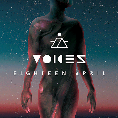 에이틴 에이프릴 (Eighteen April) - Voices