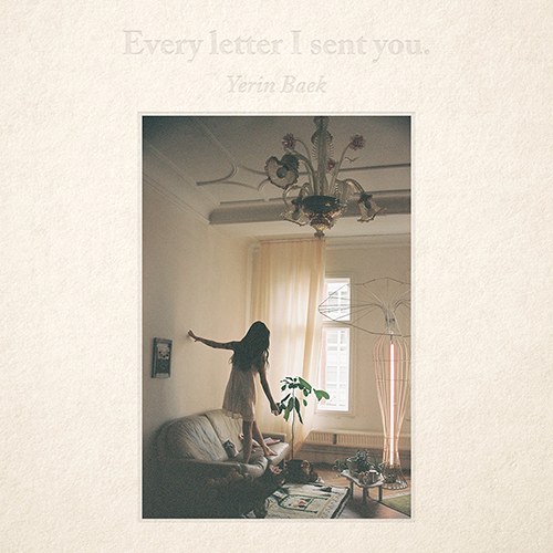백예린(Yerin Baek) - Every letter I sent you. (2CD)