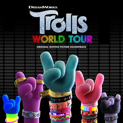 TROLLS World Tour : 트롤 O.S.T. (Original Motion Picture Soundtrack)