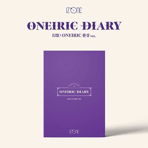 아이즈원 (IZ*ONE) - 미니3집 [Oneiric Diary] (환상 ver.)