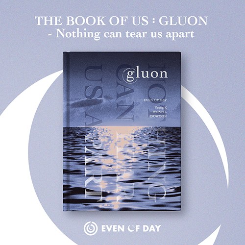 데이식스 (DAY6 : Even of Day) - 미니1집 [The Book of Us : Gluon - Nothing can tear us apart]