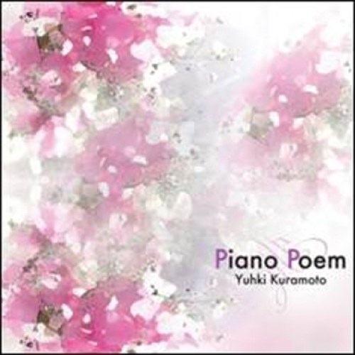 Yuhki Kuramoto(유키 구라모토) - Piano Poem