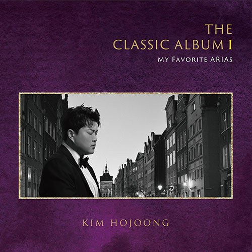 김호중 (Kim Hojoong) - The Classic Album I - My Favorite Arias (1집)