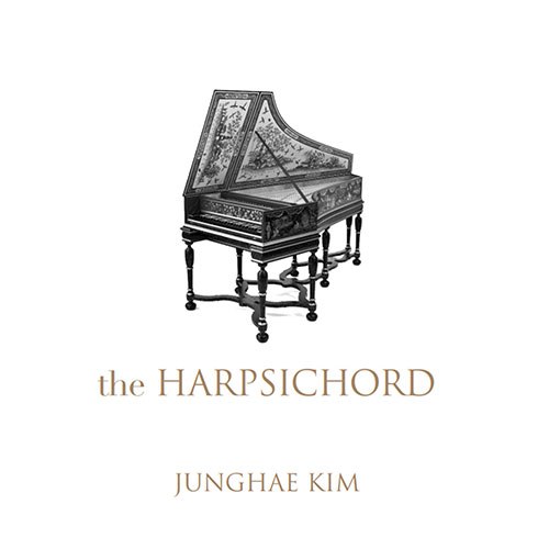 김정혜 (JUNGHAE KIM) - the HARPSICHORD