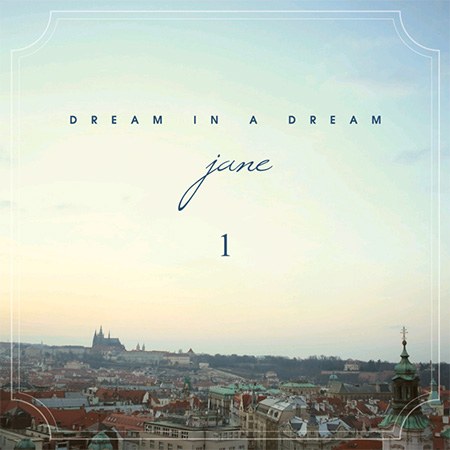제인(JANE)  - Dream In A Dream