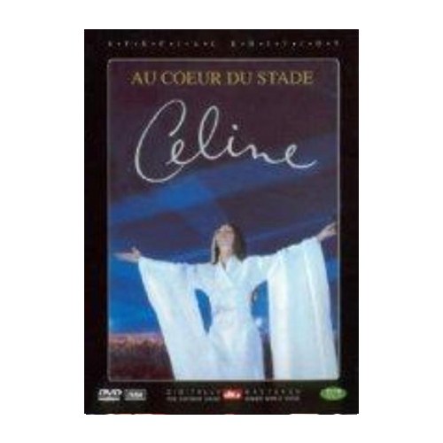 셀린 디온 (Celine Dion) - AU COEUR DU STADE