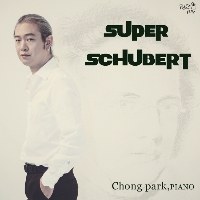 박종훈(Chong Park)  - Super Schubert