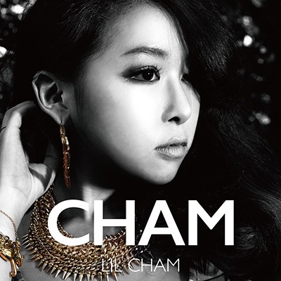 릴 샴(Lil cham)  - CHAM