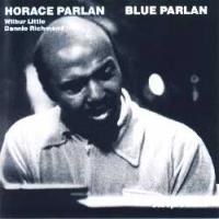Horace Parlan(호레이스 팔란 트리오) - Blue Parlan