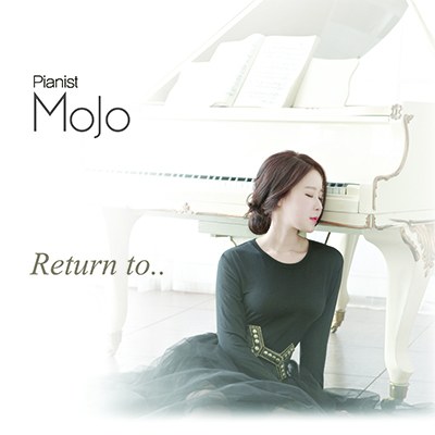 모조(MOJO) - Return to..