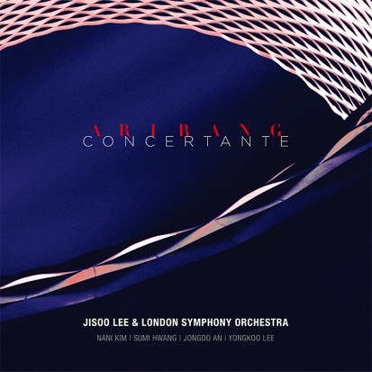이지수 & 런던 심포니 오케스트라  - 아리랑 콘체르탄테 (Arirang Concertante)