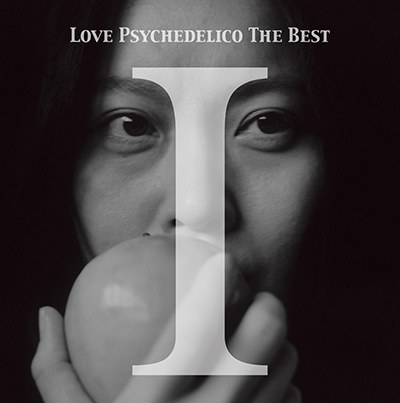 Love Psychedelico(러브 사이키델리코) - LOVE PSYCHEDELICO THE BEST I