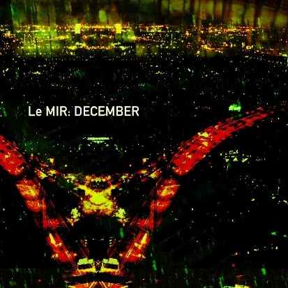 르미르 (Le MIR)  - December
