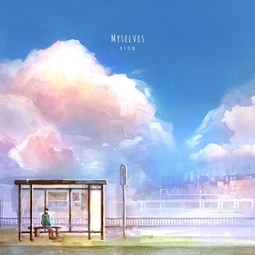 자이온 (XION) - MYSELVES (EP)