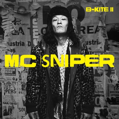 엠씨 스나이퍼(MC Sniper) - 미니앨범 [ B-Kite 2 ]