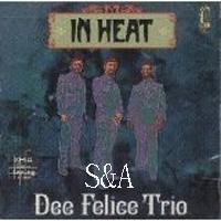 Dee Felice Trio(디 펠리스 트리오) - In Heat