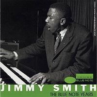 Jimmy Smith(지미 스미스)(organ) - The Very Best Of Jimmy Smith - Blue Note Years
