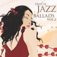 Various  - This Is Jazz Ballads Vol.2 [2 Disc]