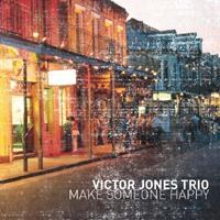 Victor Jones Trio(빅터 존스 트리오) - Make Someone Happy