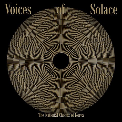 국립합창단 (The National Chorus of Korea) - 정규1집 [Voices of Solace]