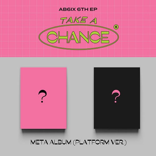 AB6IX (에이비식스) - 6TH EP [TAKE A CHANCE] (Platform Ver.)