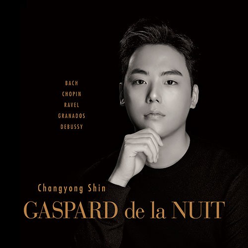 신창용 (Changyong Shin) - GASPARD de la NUIT