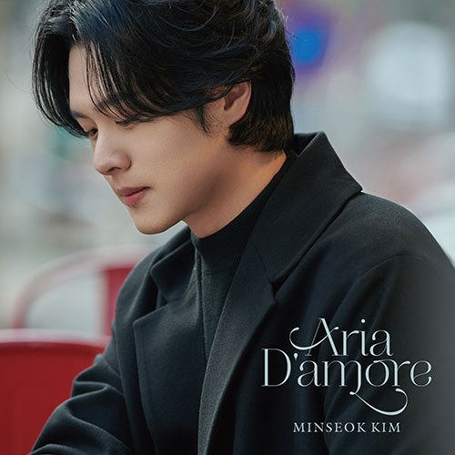김민석 (MINSEOK KIM) - Aria D’amore