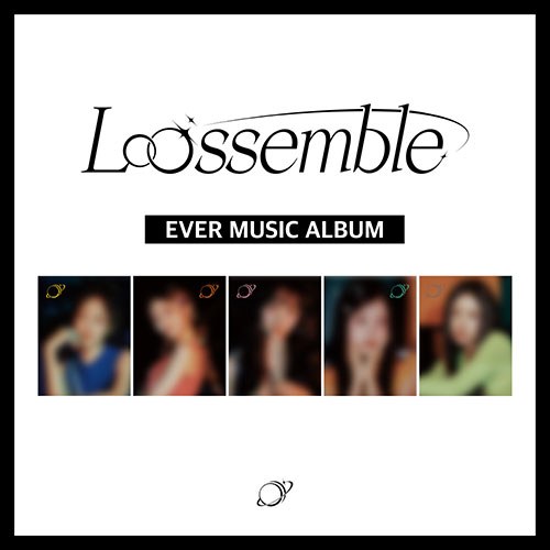 루셈블 (Loossemble) - 1st Mini Album [Loossemble] (EVER MUSIC ALBUM Ver.)