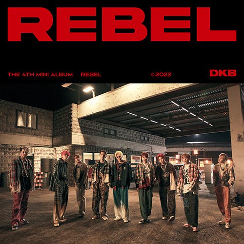 다크비 (DKB) - 4th Mini Album [REBEL]