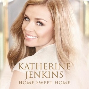 KATHERINE JENKINS(캐서린 젠킨스) - Home Sweet Home