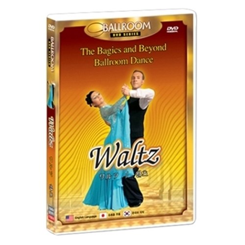 왈츠 : 스텝에서 실전까지 10일 완성 - 볼룸댄스 시리즈 (WALTZ - THE BAGICS AND BEYOND BALLROOM DANCE)