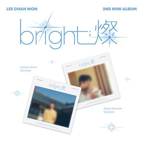 이찬원 (LEE CHANWON) - 2ND MINI ALBUM [bright;燦] (Digipak CD/Aqua Dream Ver.)