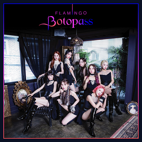 보토패스 (BOTOPASS) - 싱글1집 [Flamingo]