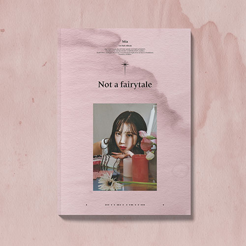 미아 (Mia) - 정규1집 [Not a fairytale]