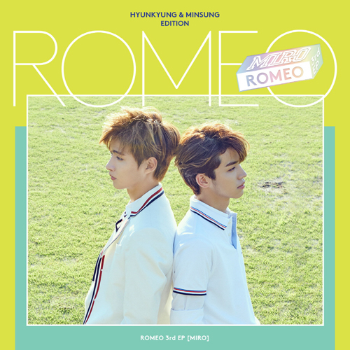 로미오(Romeo) - 미니3집 [MIRO] (현경,민성 Edition) 