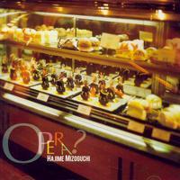 Hajime Mizoguchi(하지메 미조구치) - Opera?