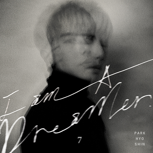 박효신 - 정규7집 [I am A Dreamer]