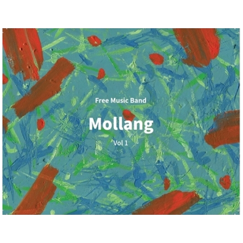 몰랑 (MOLLANG) - FREE MUSIC BAND MOLLANG VOL 1