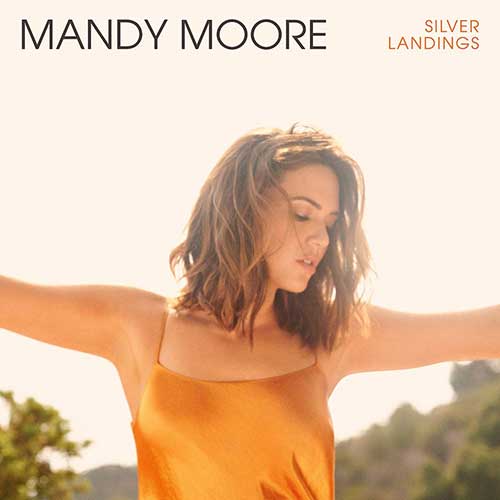 Mandy Moore (맨디 무어) - Silver Landings