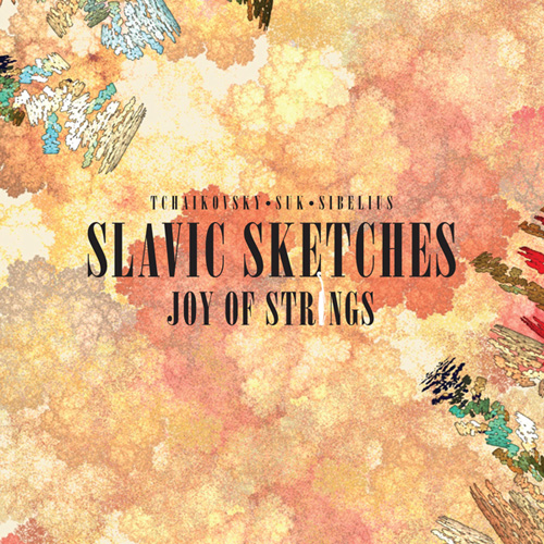 JOY OF STRINGS (조이오브스트링스) - 창단 20주년 기념 [Slavic Sketches]