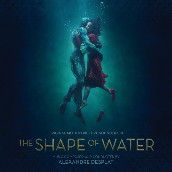 ALEXANDRE DESPLAT (알렉상드르 데스플라) - SHAPE OF WATER OST (영화 셰이프 오브 워터 OST)