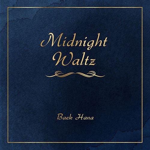 백하나 (BAEK HANA) - Midnight Waltz