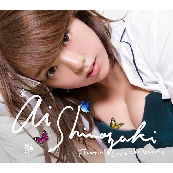 AI SHINOZAKI (篠崎 愛) - 싱글3집 [Floatin' Like The Moon] (초회생산한정반 CD+DVD)