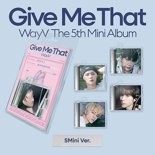 웨이션브이 (WayV) - 미니5집 [Give Me That] (SMini Ver.스마트앨범)