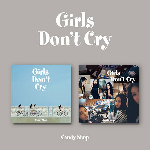 Candy Shop (캔디샵) - The 2nd Mini Album [Girls Don’t Cry]