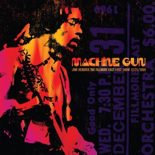 JIMI HENDRIX (지미 헨드릭스) - MACHINE GUN: THE FILLMORE EAST FIRST SHOW 12/31/69