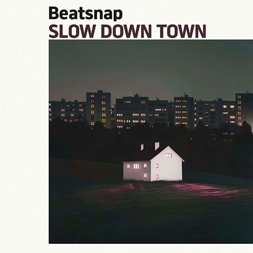 비츠냅 (Beatsnap) - 정규2집 [SLOW DOWN TOWN]