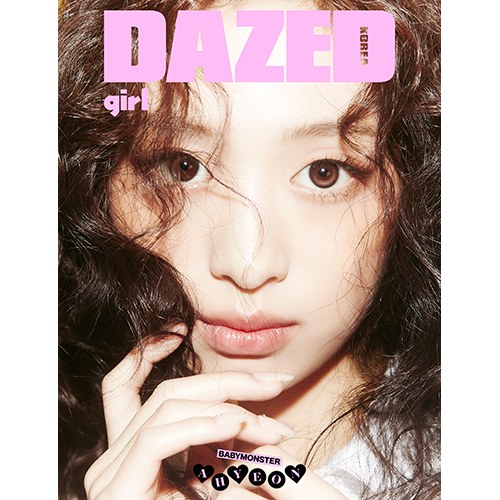 데이즈드 앤 컨퓨즈드 걸에디션 (Dazed & Confused Girl Edition) 2024년 (E형) 표지 : 베이비몬스터 아현