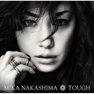 Nakashima Mika(나카시마 미카) - TOUGH